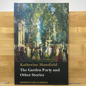 The garden party and other stories by Katherine Mansfield