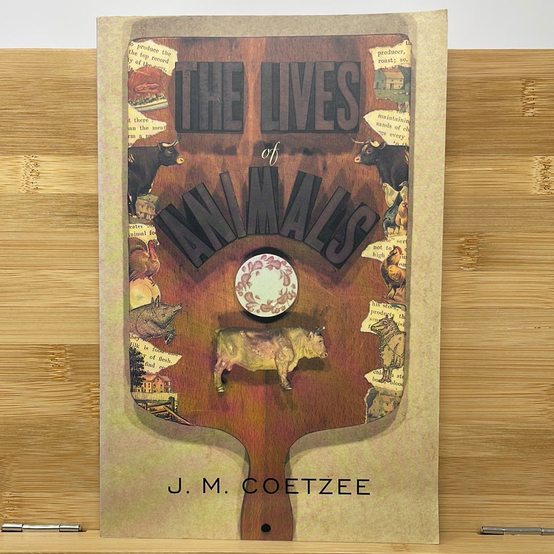The Lives of Animals by JM Coetzee