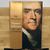 Thomas Jefferson the art of power by John Meacham