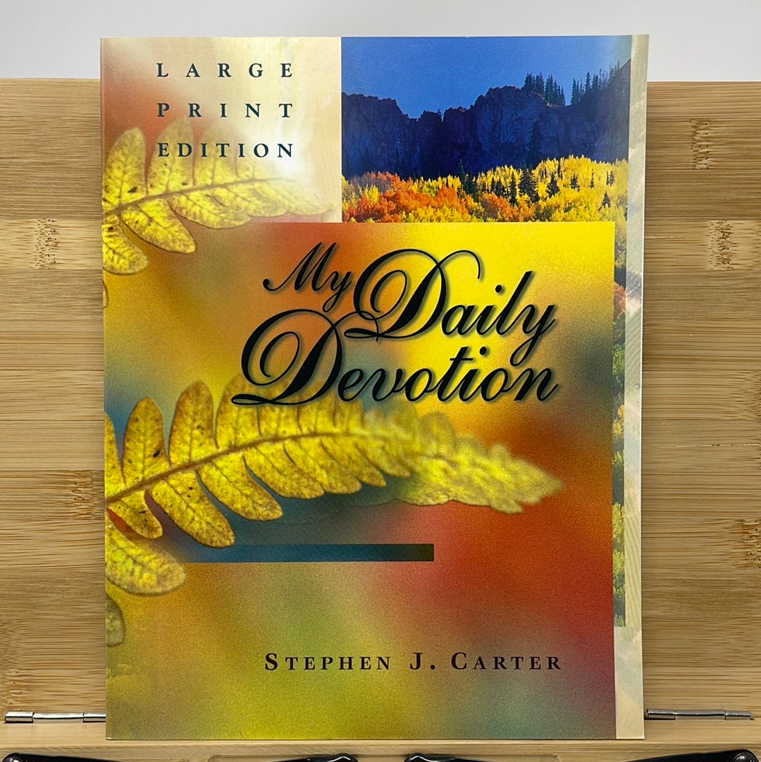 My daily devotion large print edition by Stephen Jay Carter