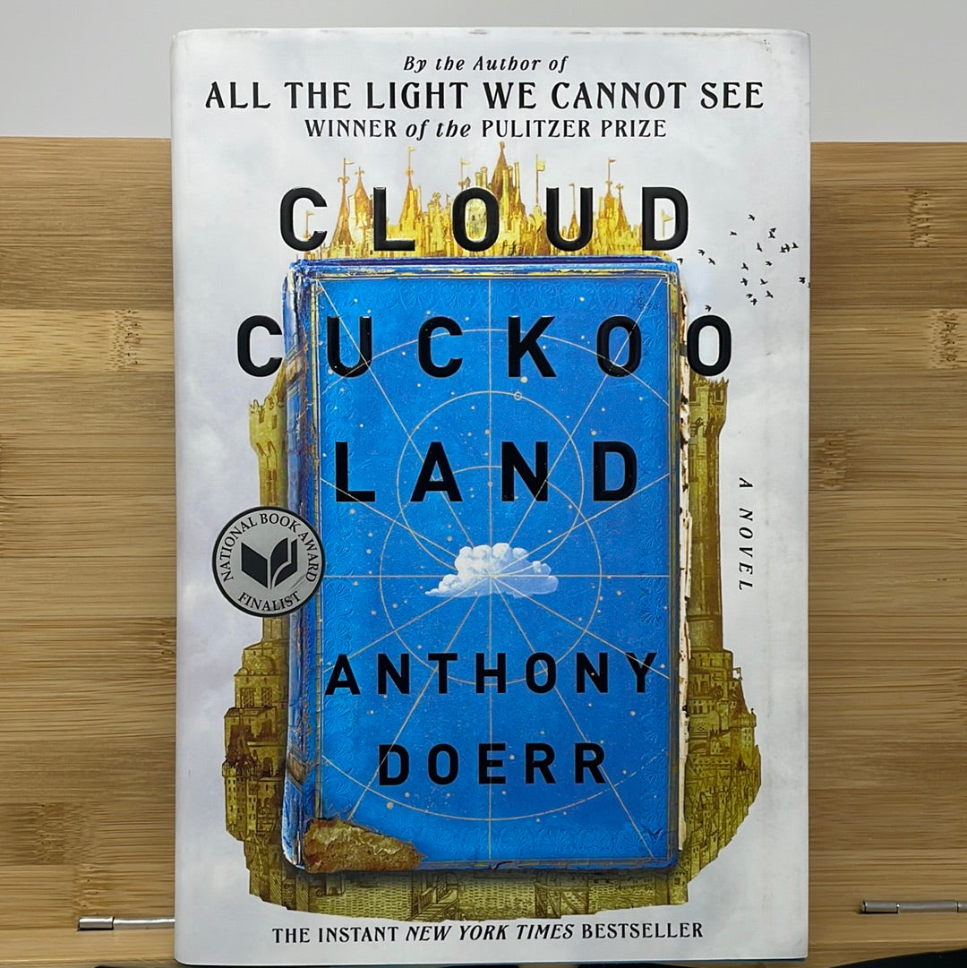Cloud cuckoo land by Anthony Doerr