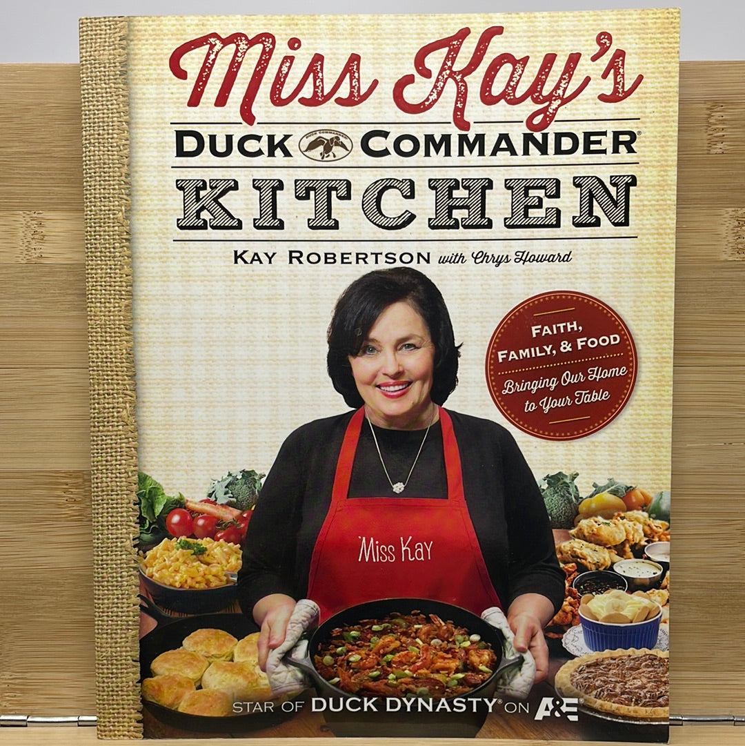 Miss Kay’s duck commander kitchen, by Kay Robertson