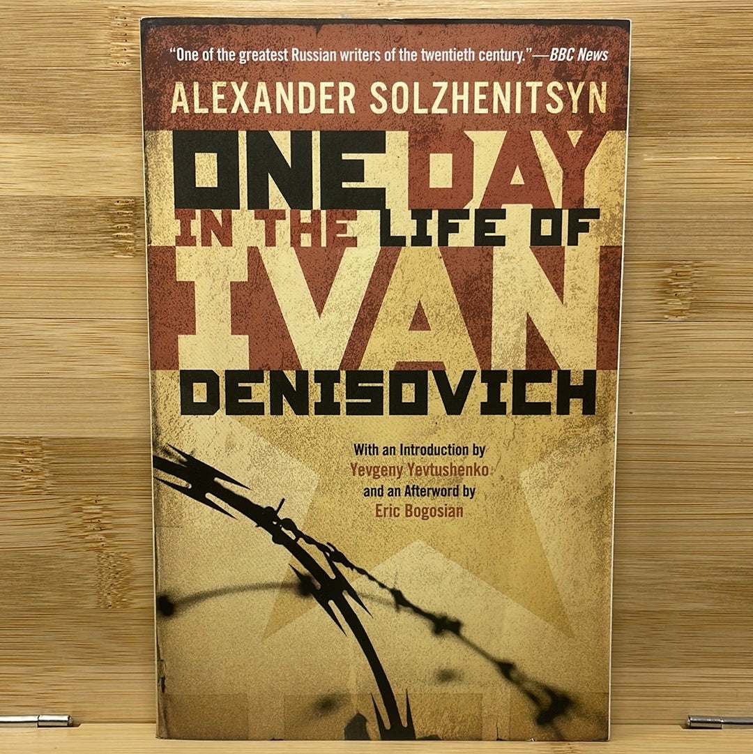 One Day in the life of Ivan Denisovich By Alexander Solzhenitsyn