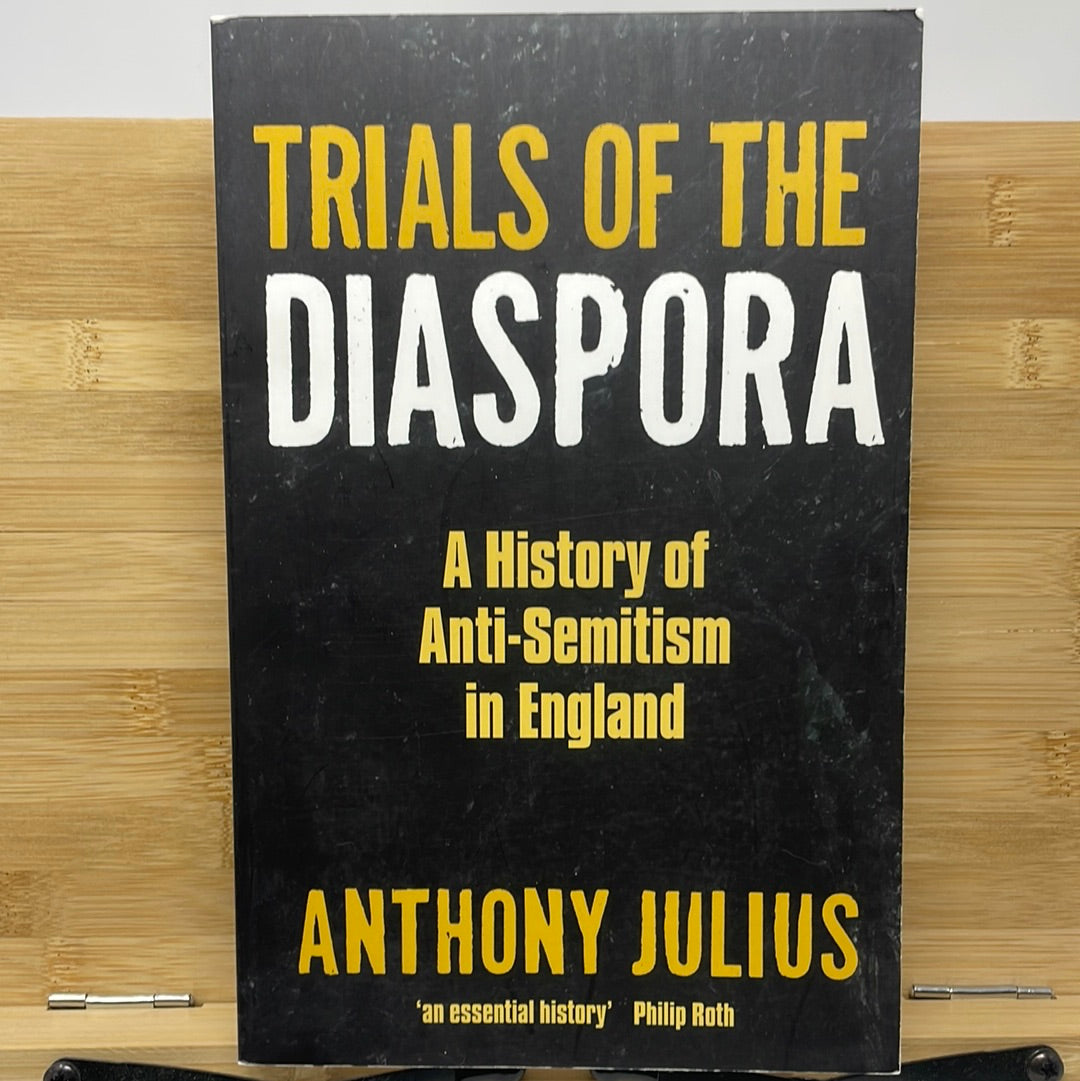Trials of the diaspora by Anthony Julius