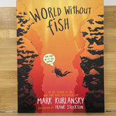 World without fish by Mark Kurlansky