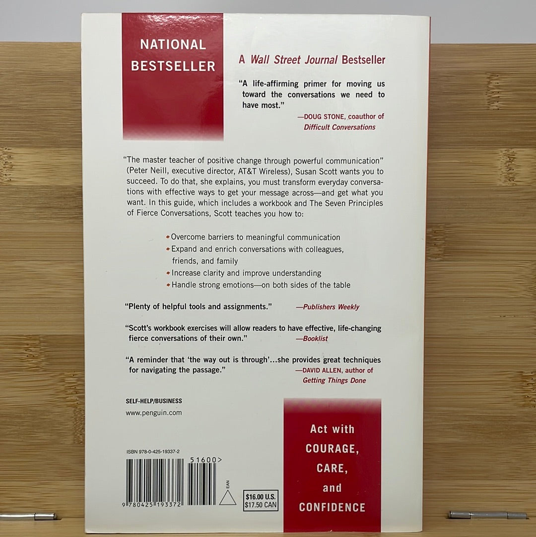 Fierce conversations Achieving success at work and in life one conversation at a time by Susan Scott