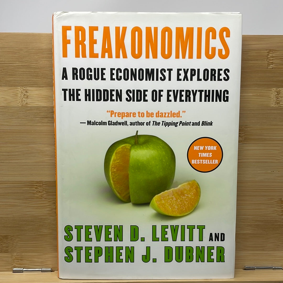 Freakonomics by Steven D Levitt and Stephen J dubbet