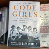 Code girls the untold story of the American code breakers of World War II