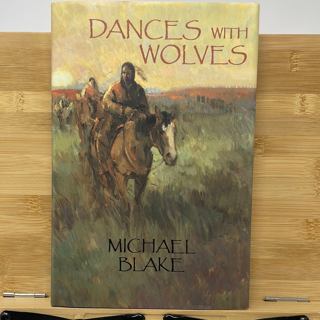 Dances with wolves by Michael Blake