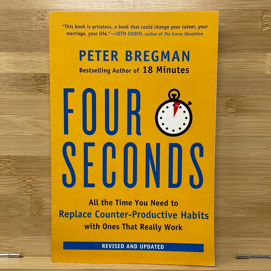 For seconds all the time you need to replace counterproductive habits with ones that really work like Peter Bregman