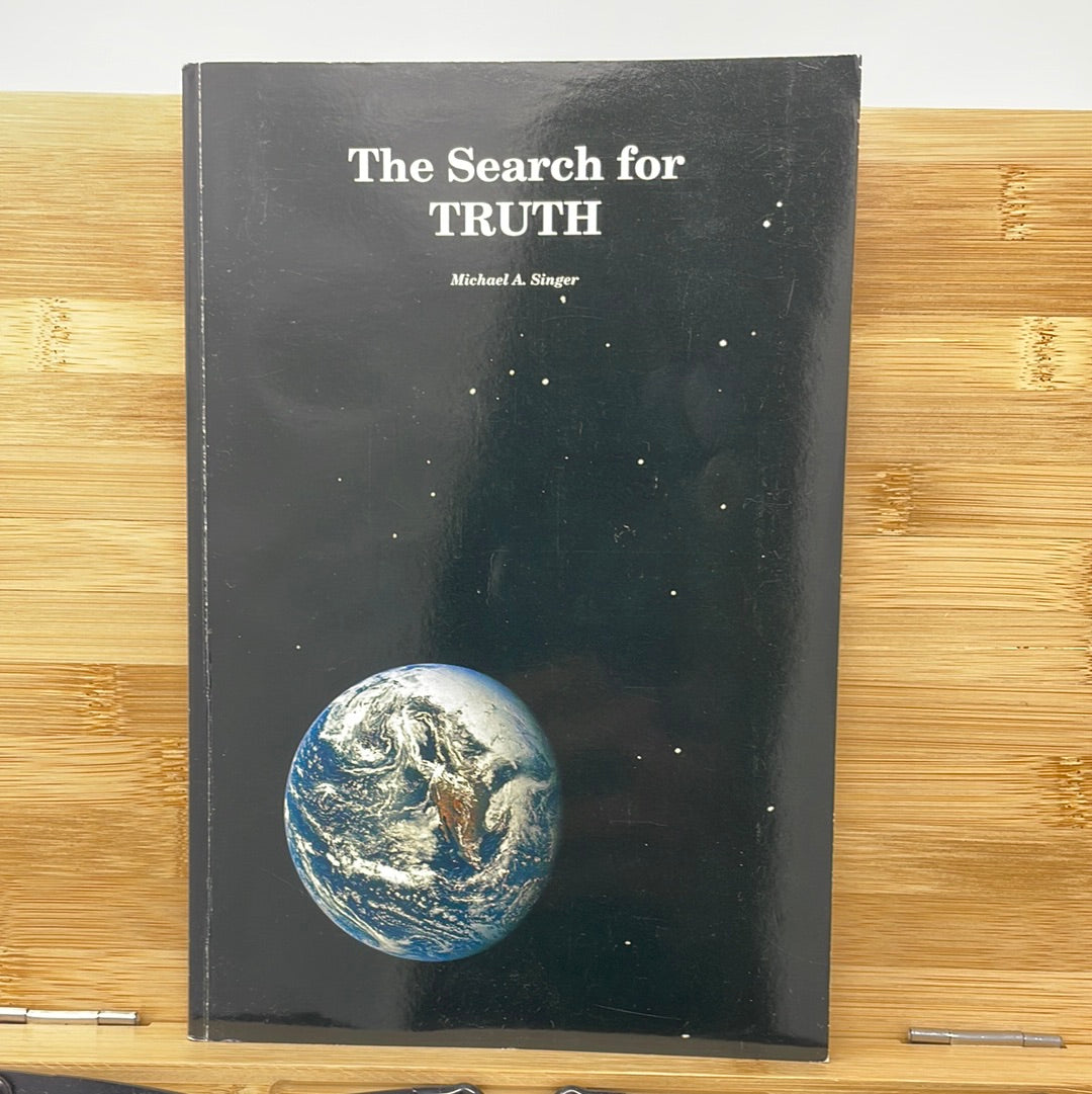 The search for truth by Michael a singer