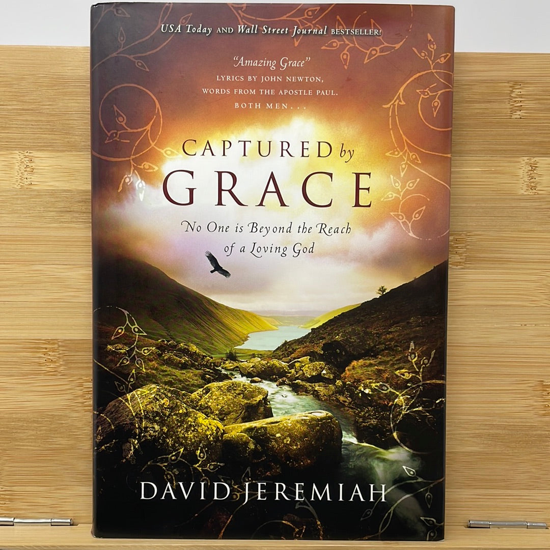 Captured by Grace no one is beyond the reach of a loving God by David Jeremiah