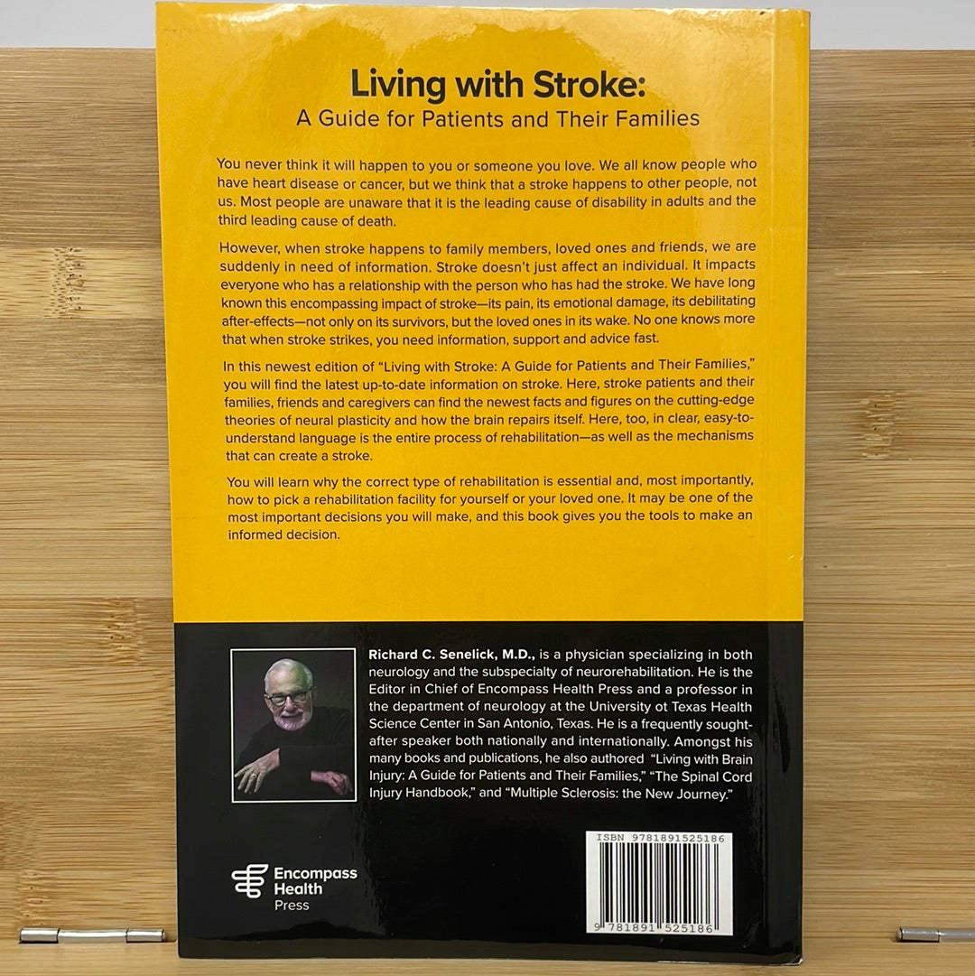 Living with a stroke a guy for patients and their families by Richard C. Senelick