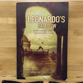 Leonardo shadow or my astonishing life is Leonardo da Vinci’s servant