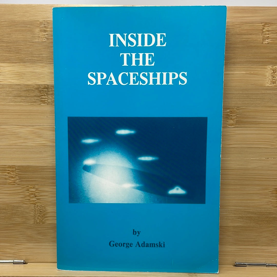 Inside the spaceships By George Adamski