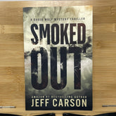Smoked out by Jeff Carson