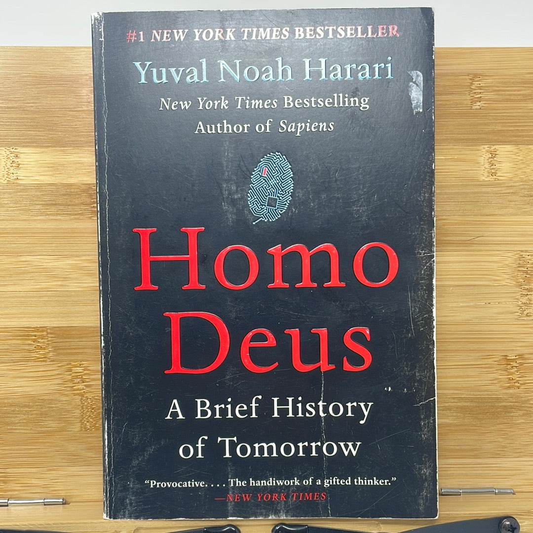 Homo Deus A Brief History of Tomorrow by Yuval Noah Harare