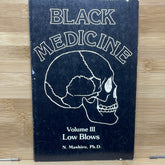 Black medicine