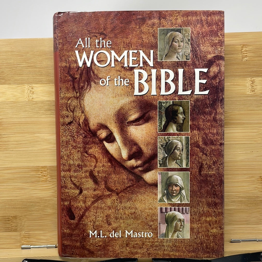 All the women of the Bible by ML Del Mastro