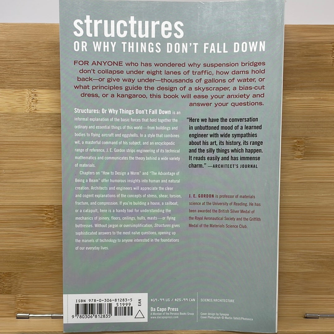 Structures or why things don’t fall down by JE Gordon