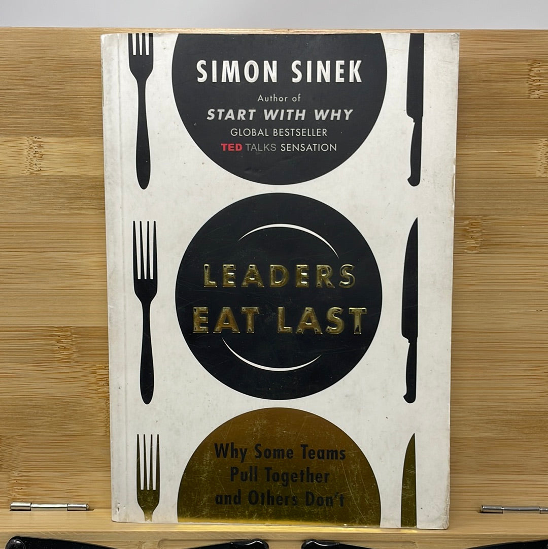 Leaders Eat Last by Simon Sinek