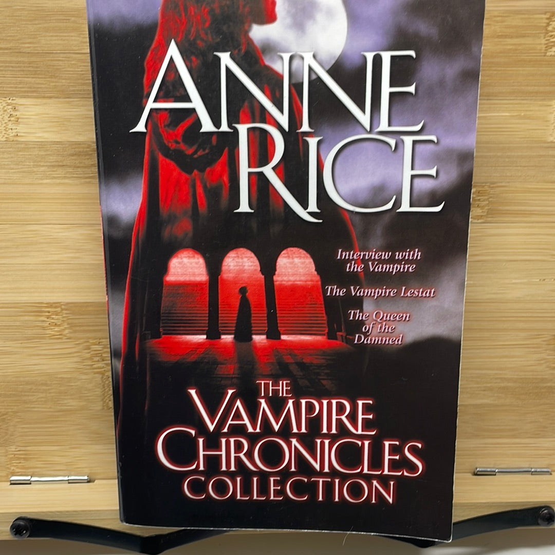 The vampire Chronicles collection by Anne rice