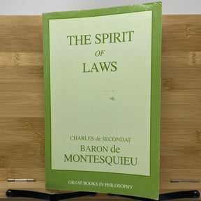 The spirit of laws by Charles the secondat And Baron de Montesquieu