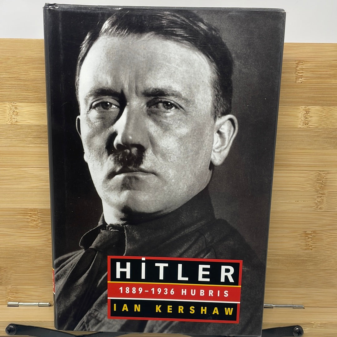 Hitler 1889-1936 Hubris by Ian Keyshawn