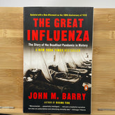 The great influenza by John M. Barry