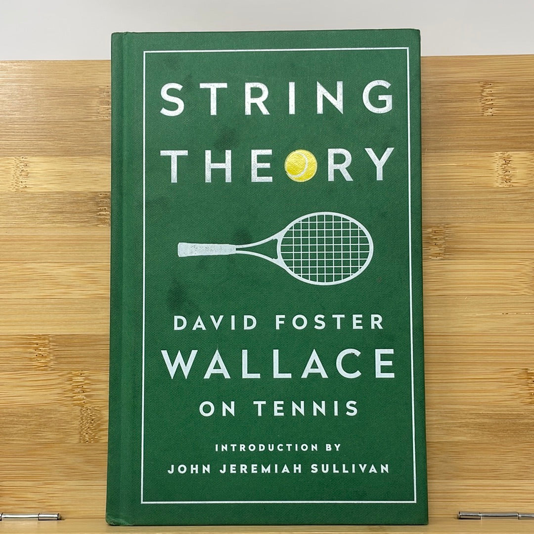 String Theory by David Foster On Tennis