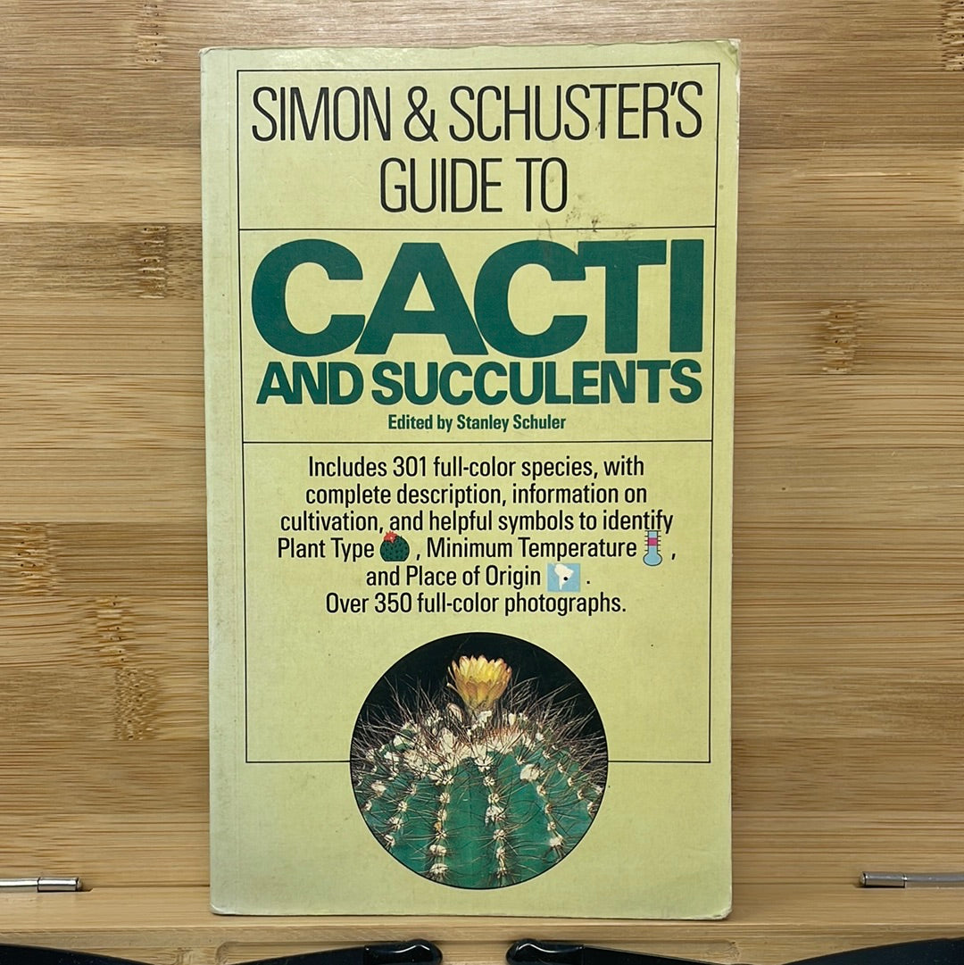 Simon and Schuster’s guide to cacti and succulents
