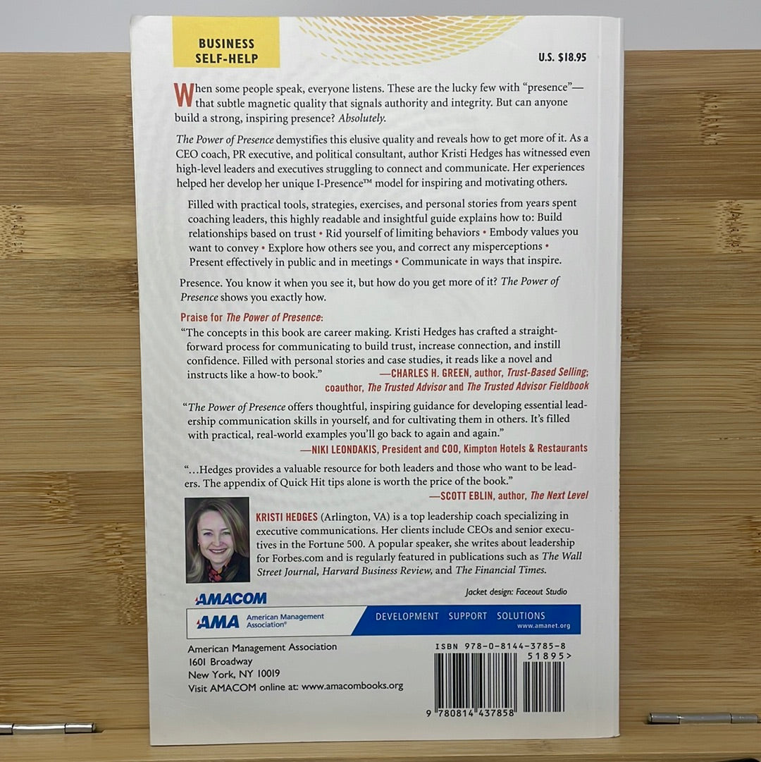 The power of presents unlocking your potential to influence and in rage others by Kristi Hedges