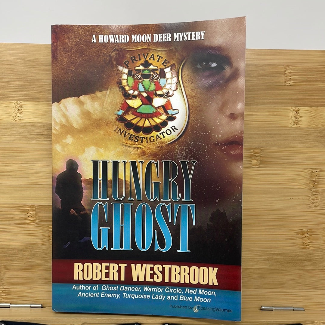 Hungry ghost by Robert Westbrook
