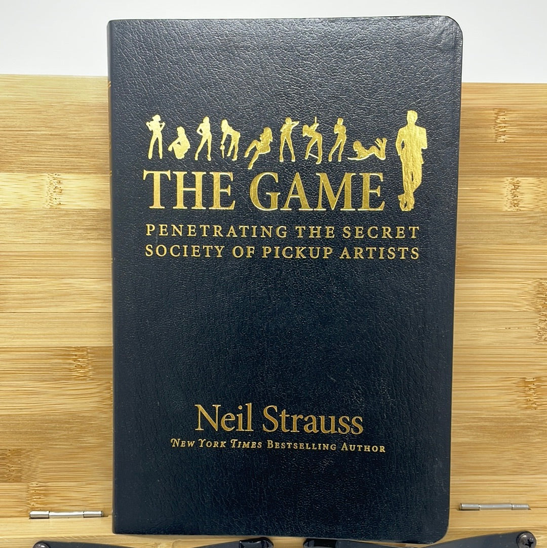 The game penetrating the secret Society of pick up artist by Neil Strauss
