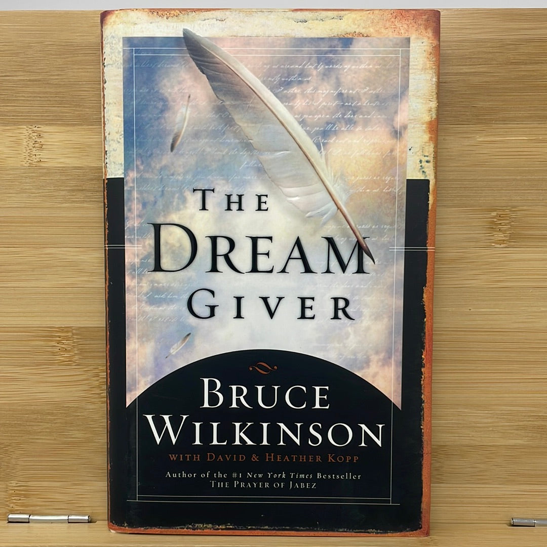 Use like new the dream giver by Bruce Wilkinson