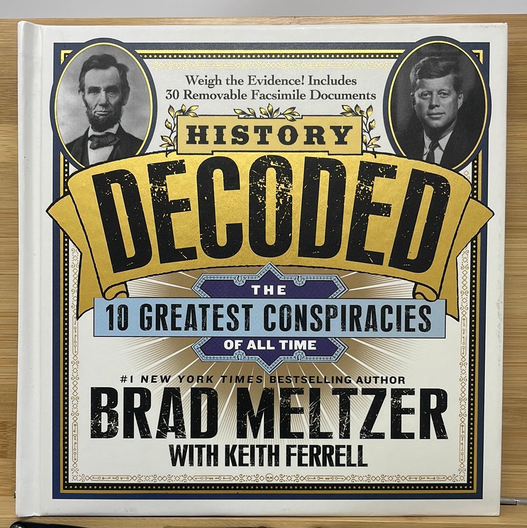 History decoded the 10 greatest conspiracies of all time by Brad Meltzer