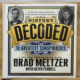 History decoded the 10 greatest conspiracies of all time by Brad Meltzer